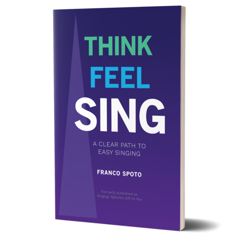 Think Feel Sing Book by Franco Spoto						
